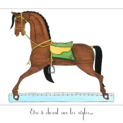Affiche illustration numérotée x30 "Etre à cheval sur les règles".