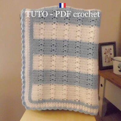TUTO CROCHET - Plaid blanc et bleu aux jolis points fantaisies orné d'une bordure dentelle , facile à réaliser !